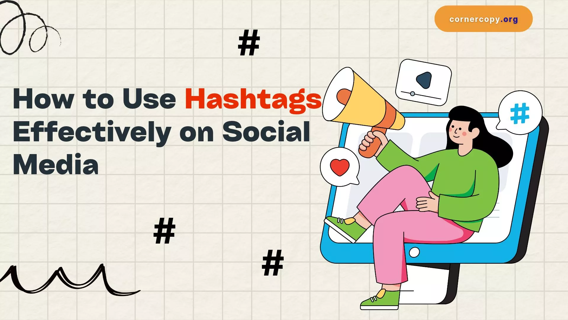 How to Use Hashtags Effectively on Social Media (2026 Guide)